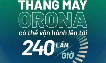 240 lần khởi động mỗi giờ -  khả năng vận hành vượt trội thang máy Orona