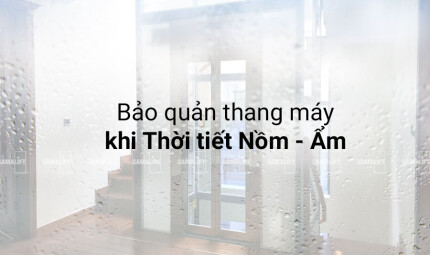 Làm thế nào để thang máy gia đình hoạt động trơn tru khi trời nồm ẩm?