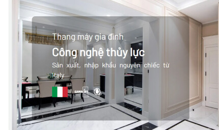 Thang máy gia đình thủy lực GamaLift nhập khẩu nguyên chiếc từ Ý